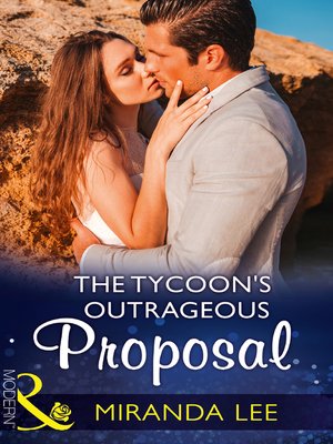 cover image of The Tycoon's Outrageous Proposal
